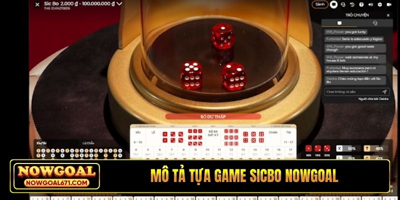 Mô tả tựa game Sicbo Nowgoal